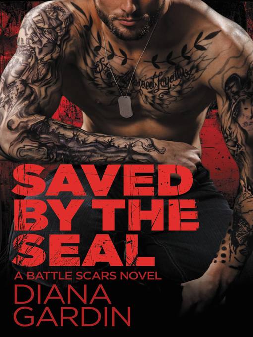 Title details for Saved by the SEAL by Diana Gardin - Available